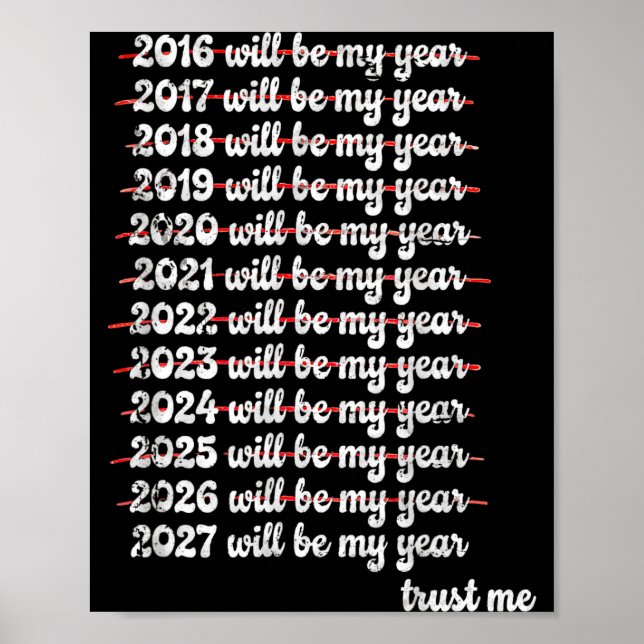 Póster 2027 Will Be My Year Procrastination New Year Reso (Frente)