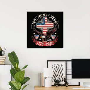 Póster 250º Aniversario USA Fe Libertad 4 de Julio
