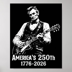 Póster 250 Aniversario Usa Abe 16º Presidente Guitarra 25