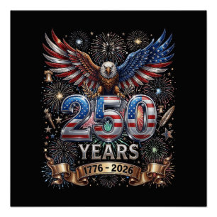 Póster 250 Años 1776 2026 4 de Julio Águila 250 Aniversar