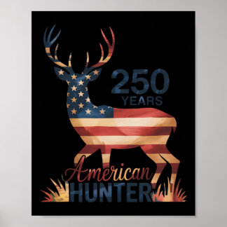 Póster 250 años 1776-2026 Cumpleaños 250º Caza