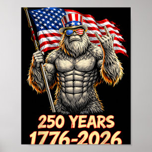 Póster 250 Años Aniversario América 1776 2026 Bigfoot 4t