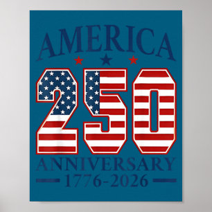 Póster 250 años aniversario de américa 250º independencia