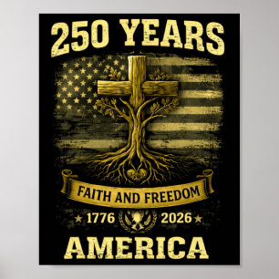 Póster 250 Años De Fe Y Libertad Americana 4 De Jul