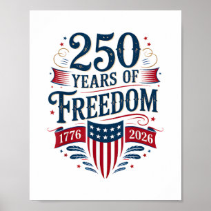 Póster 250 Años de Libertad 1776 2026 4 de Julio Cumpleañ