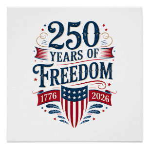 Póster 250 Años de Libertad 1776 2026 4 de Julio Cumpleañ
