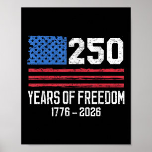 Póster 250 años de libertad 250 cumpleaños bandera de Est