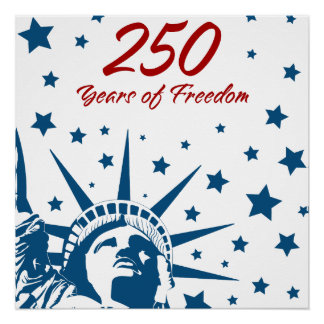 Póster 250 Años de Libertad Feliz Cumpleaños USA Patrióti