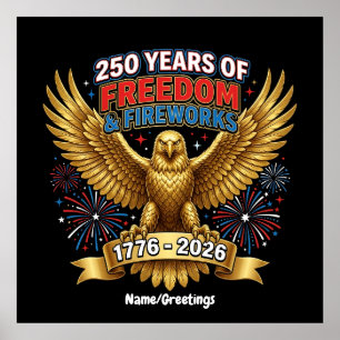 Póster 250 Años de Libertad y Fuegos Artificiales