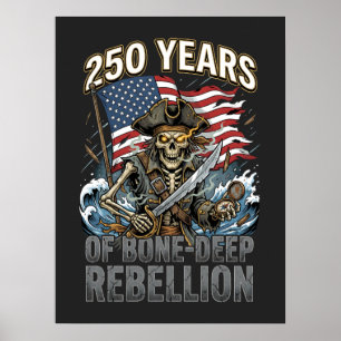 Póster 250 Años de Rebelión Profunda Esqueleto Pirata