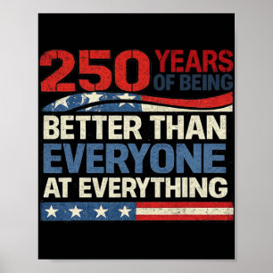 Póster 250 Años De Ser Mejor Que Todos En Todo