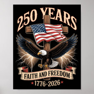 Póster 250 años Fe y Libertad Cristiana USA 250 Aniversar