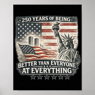 Póster 250 años siendo mejores que todos en todo