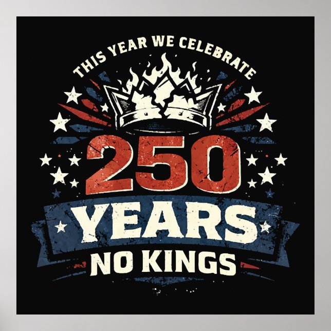 Póster 250 Años Sin Reyes Patrióticos (Frente)