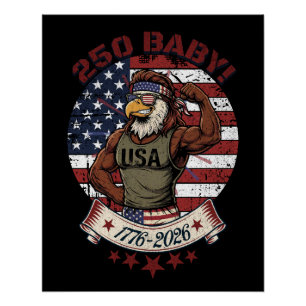 Póster ¡250 Bebé! Águila Patriótica Americana Flex 1776-2