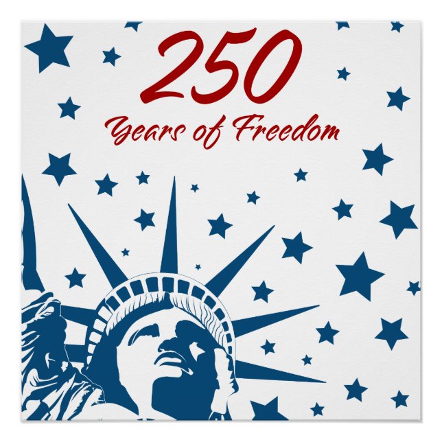 Póster 250 Years of Freedom Happy Birthday USA Patriotic  (Anverso)