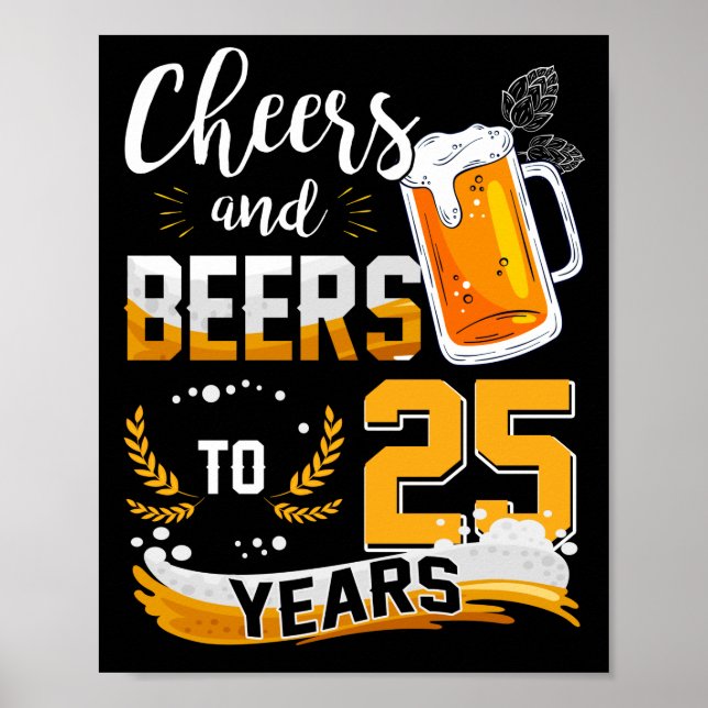 Póster 25 Alegres Y Cervezas De Fiesta De Cumpleaños A 25 (Frente)