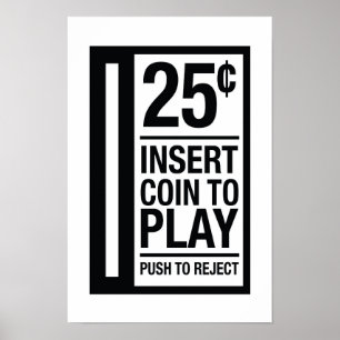 Póster 25 céntimos, insertar moneda para jugar - Poster d