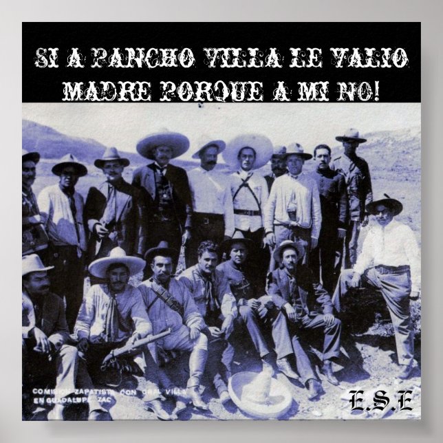 Póster 2687816800_7de0a97072_o, Si a Pancho Villa le v... (Frente)