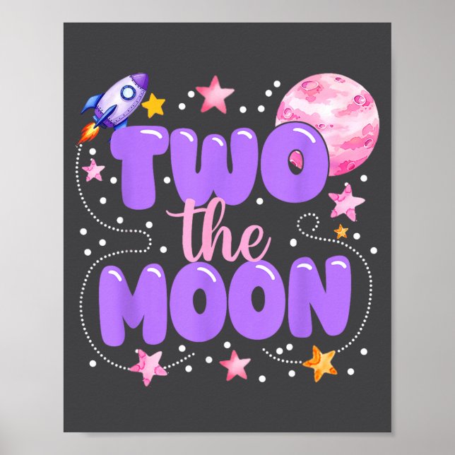 Póster 2nd Birthday Two The Moon Birthday Girl 2 Year Old (Frente)