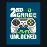 Póster 2nd Grade Level Unlocked Video Game Back to<br><div class="desc">2nd Grade Level Unlocked Video Game Back to School Boys Gift. Perfect gift for your dad, mom, papa, men, women, friend and family members on Thanksgiving Day, Christmas Day, Mothers Day, Fathers Day, 4th of July, 1776 Independent day, Veterans Day, Halloween Day, Patrick's Day</div>