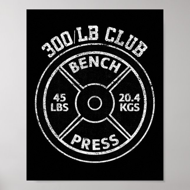 Póster 300 Lbs Pound Bench Press Club Gym Weightlifting P (Frente)