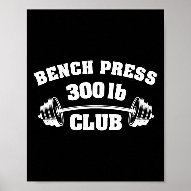 Póster 300 Lbs Pound Bench Press Club Gym Weightlifting P (Frente)