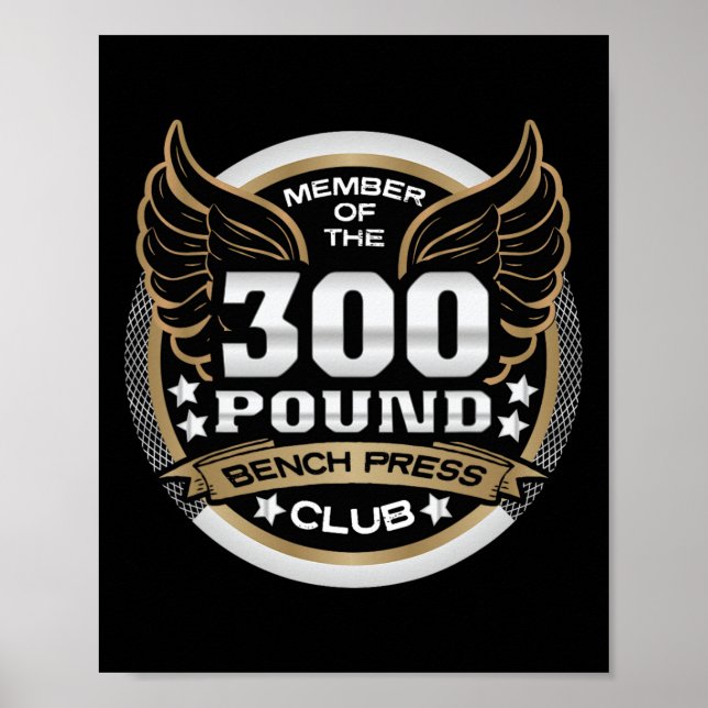 Póster 300 Pound Bench Press Club For Powerlifter Weightl (Frente)