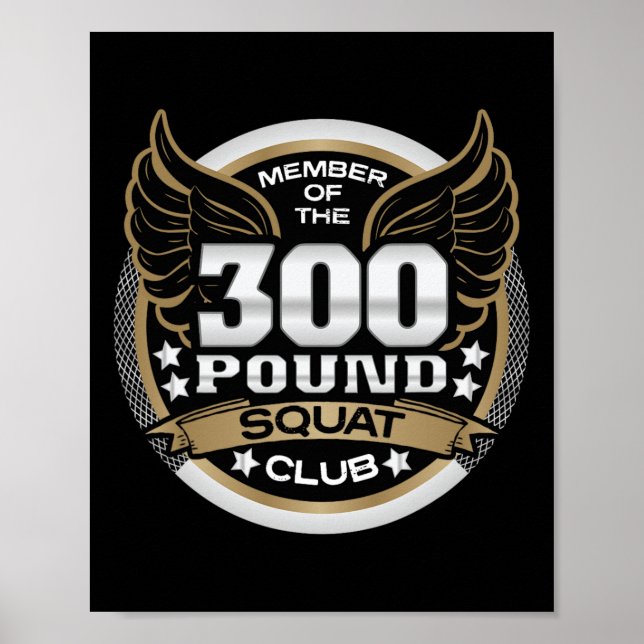 Póster 300 Pound Squat Club For Powerlifter Weightlifter  (Frente)