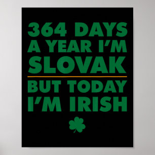 Póster 364 Días Año Eslovaco Hoy Soy Irlandés San Patrici