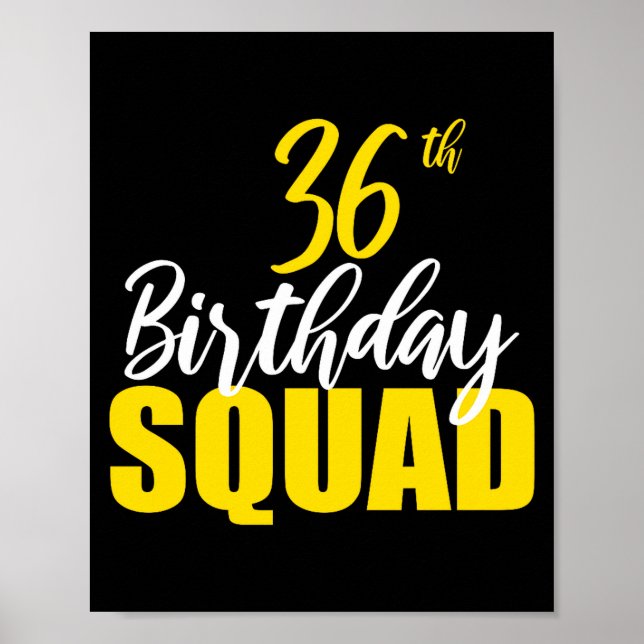 Póster 36th Happy Birthday Squad Party Bday Family Group  (Frente)