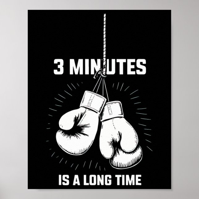 Póster 3 Minutes Is A Long Time Boxing Funny Kickboxing B (Frente)
