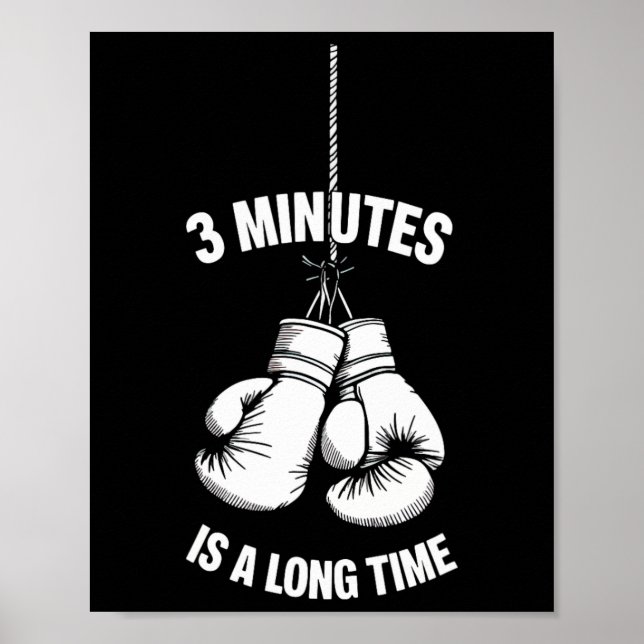 Póster 3 Minutes Is A Long Time Boxing Kickboxing Boxer F (Frente)