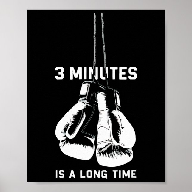 Póster 3 Minutes Is A Long Time Boxing Kickboxing Funny B (Frente)