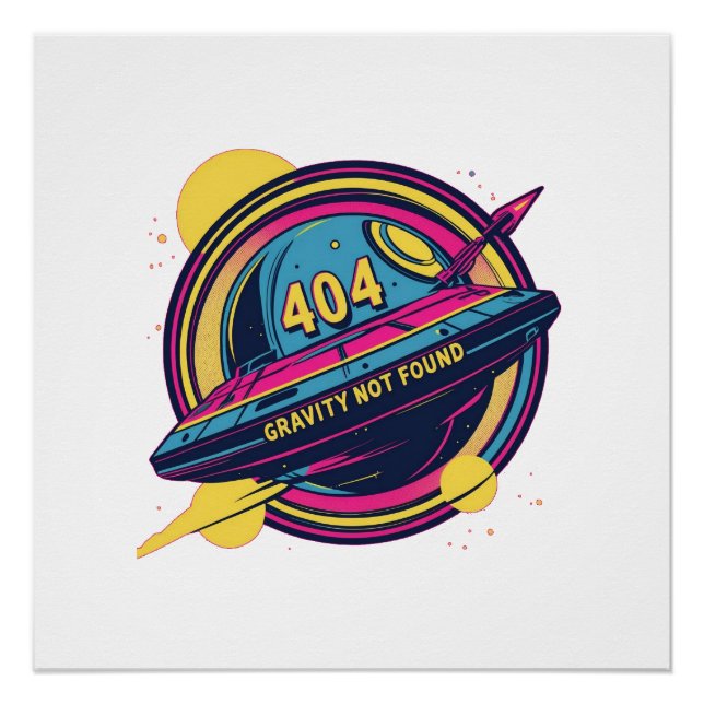 Póster 404 Gravity Not Found - Arte pop del espacio retro (Anverso)