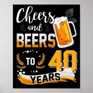Póster 40.º Fiesta De Cumpleaños Saludos Y Cervezas A 40 