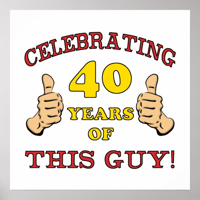Póster 40.º Regalo De Cumpleaños Para Él (Frente)