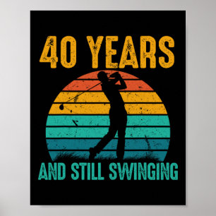 Póster 40 Años Y Aún Se Gira El Golf 40 Años