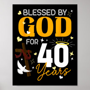 Póster 40 Cumpleaños Bendecido Por Dios Por 40 Años De Ed