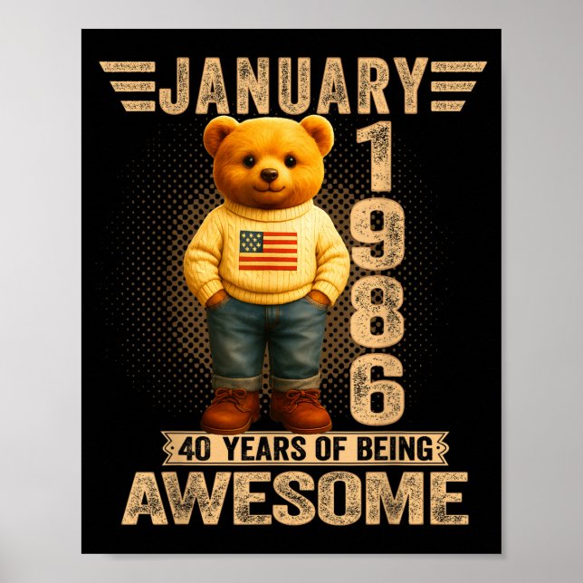 Póster 40 Year Old January 1986 Teddy Bear 40th Birthday  (Frente)