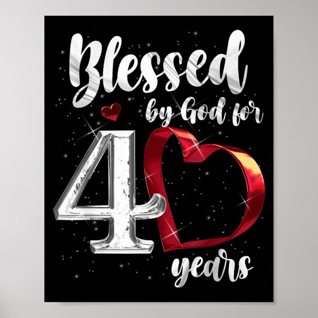 Póster 40th Birthday Blessed By God For 40 Years Birthday (Frente)