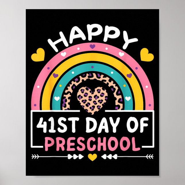 Póster 41 Days Of School Happy 41st Day Of Preschool Teac (Frente)