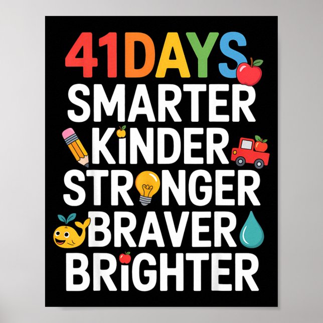 Póster 41 Days Smarter Kinder Stronger Braver Brighter  (Frente)