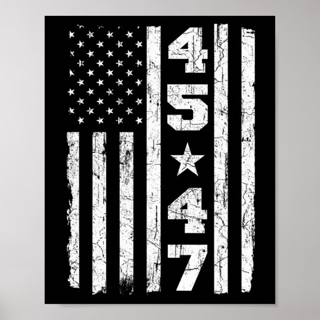 Póster 45 47 Trump Viste Bandera Estadounidense 2024 Pres (Frente)