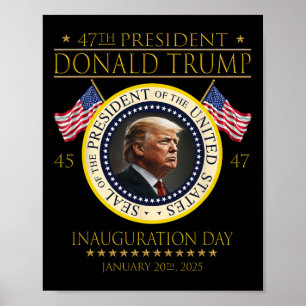 Póster 47º Presidente Donald Trump Día de la Inauguración