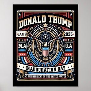 Póster 47 Día de la Inauguración del Presidente Donald Tr