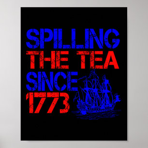 Póster 4.º Derramamiento Del Té Desde El 4 De Julio De 17