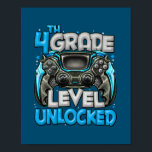 Póster 4.º Grado De Juego Desbloqueado En 4º Grado De Vue<br><div class="desc">4.º Juego Desbloqueado De Grado En Cuarto Grado De Vuelta Al Regalo Escolar. Regalo perfecto para tu padre, mamá, papá, hombres, mujeres, amigos y familiares en el Día de Acción de Gracias, Día del Navidad, Día de la Madre, Día del Padre, 4 de julio de 1776 Día independiente, Día de...</div>