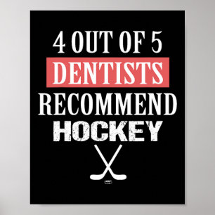 Póster 4 de cada 5 dentistas recomiendan hockey divertido