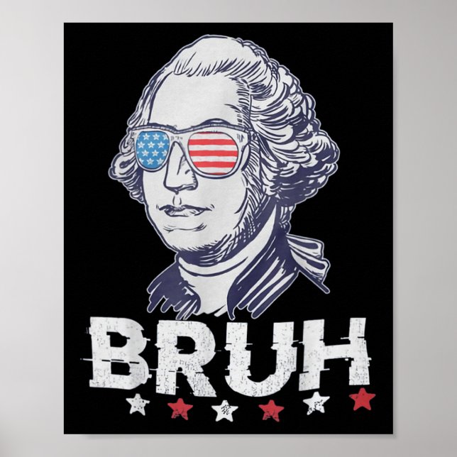 Póster 4 De Julio De 2024 George Washington Bruh. 1 (Frente)